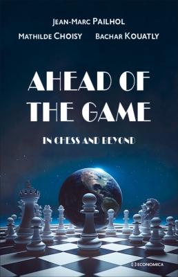 Ahead of the game - In chess and beyond