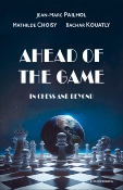 Ahead of the game - In chess and beyond