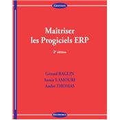 Matriser les Progiciels ERP, 2e dition