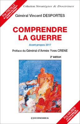 Comprendre la guerre, 2e éd.- avant-propos 2017