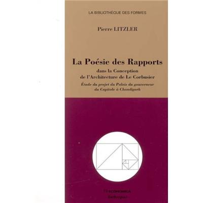 La poésie des rapports dans la conception de l'architecture de Le Corbusier