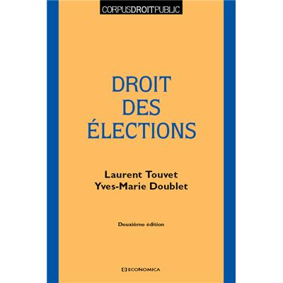 Droit des élections, 2e éd.