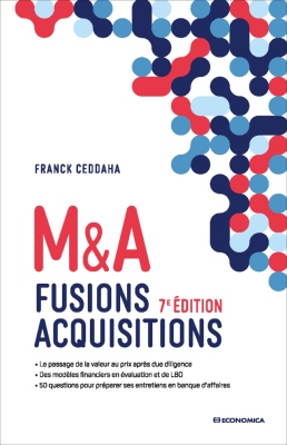 Fusions Acquisitions - M&A - 7e édition