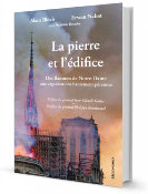 La pierre et l'édifice - Des flammes de Notre-Dame aux organisations hautement pérennes