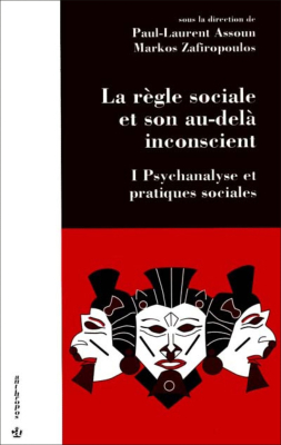 La règle sociale et son au-delà inconscient