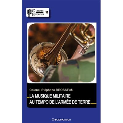 La musique militaire au tempo de l'armée de terre