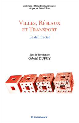 Villes, Réseaux et Transport - Le défi fractal