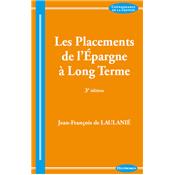 Les placements de l'pargne  long terme, 3e d.