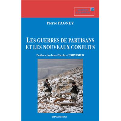 Les guerres de partisans et les nouveaux conflits