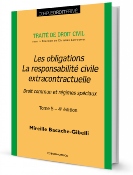 Traité de droit civil - Tome 5 - Les obligations, la responsabilité civile extracontractuelle, 4e éd