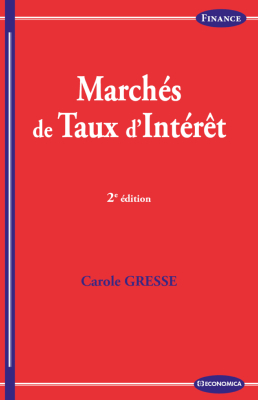 Marchés de taux d’Intérêt - 2e edition
