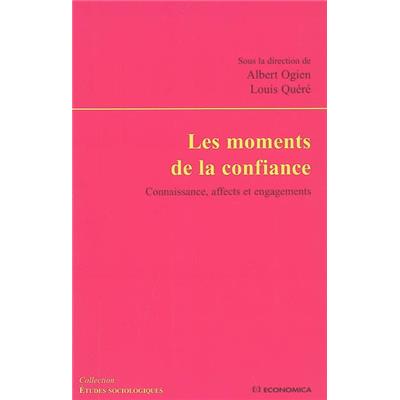 Les moments de la confiance