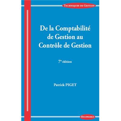 De la comptabilité de gestion au contrôle de gestion, 7 éd.