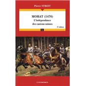 Morat (1476), 2e d. - L'indpendance des cantons suisses