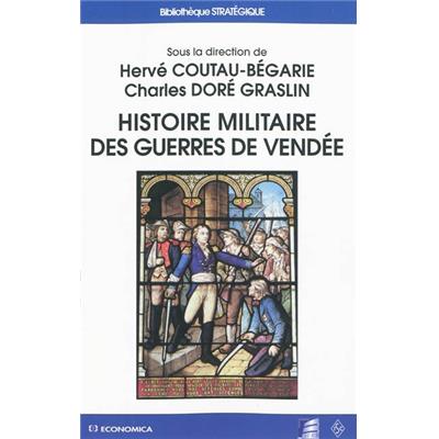 Histoire militaire des guerres de vendée