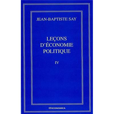 Volume 4, Leçons d'économie politique