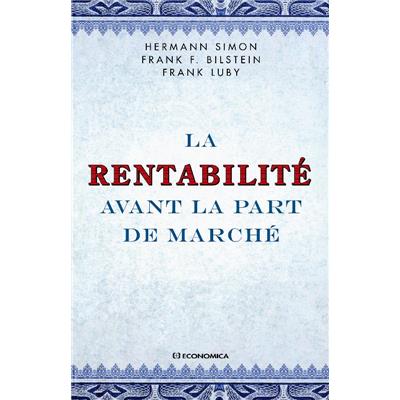 La rentabilité avant la part de marché