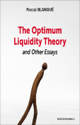 The Optimum Liquidity Theory and Other Essays