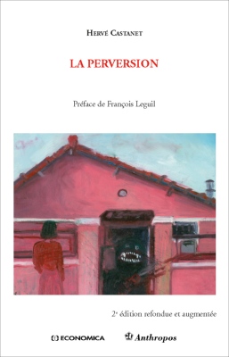 La perversion, 2e éd.