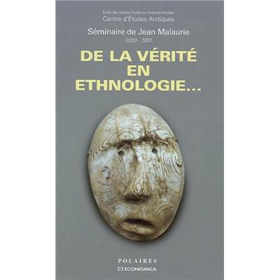 De la vérité en ethnologie