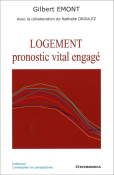 Logement - Pronostic vital engag