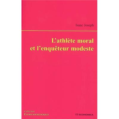 L'Athlète moral et l'enquêteur moderne