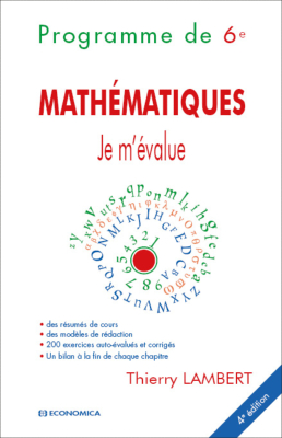 Mathématiques - Je m'évalue - Programme de 6e 