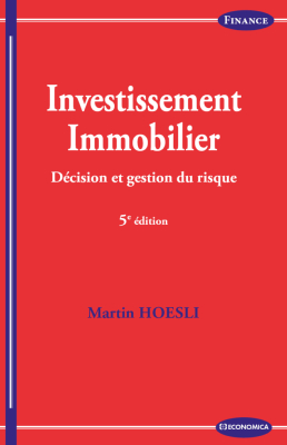 Investissement immobilier - Décision et gestion du risque - 5e édition