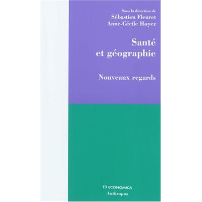 Santé et géographie : nouveaux regards