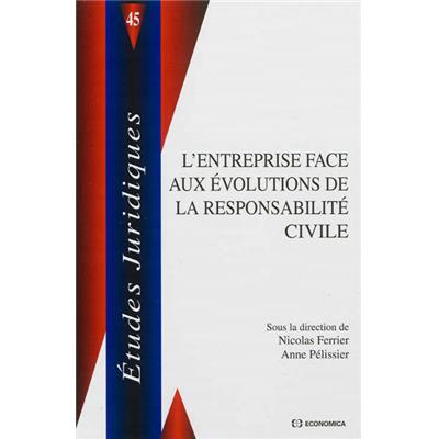 L'entreprise face aux évolutions de la responsabilité civile