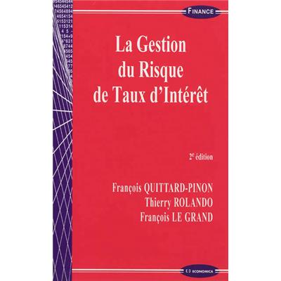 Gestion du risque de taux d'intérêt, 2e éd.