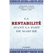 La rentabilit avant la part de march