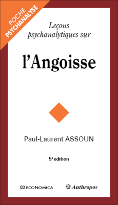 Leçons psychanalytiques sur l'angoisse, 5e éd.