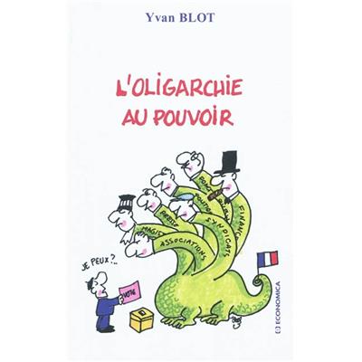 L'oligarchie au pouvoir