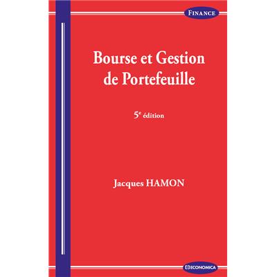 Bourse et gestion de portefeuille, 5e éd.