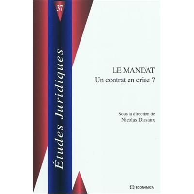 Le mandat - un contrat en crise ?