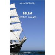 Belem - Destins croisés