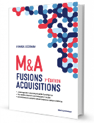 Fusions Acquisitions - M&A - 7e édition