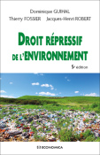 Droit rpressif de l'environnement, 5e dition