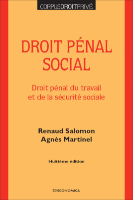 Droit pénal social - Droit pénal du travail et de la sécurité sociale, 7e éd.