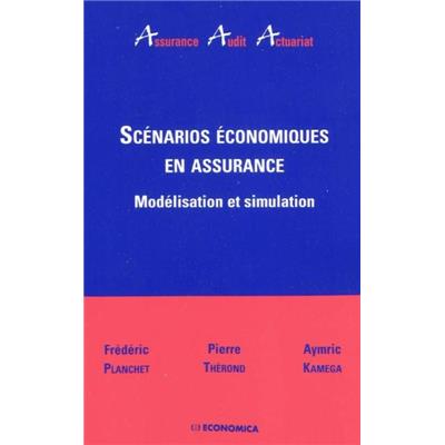 Scénarios économiques en assurance - Modélisation et simulation