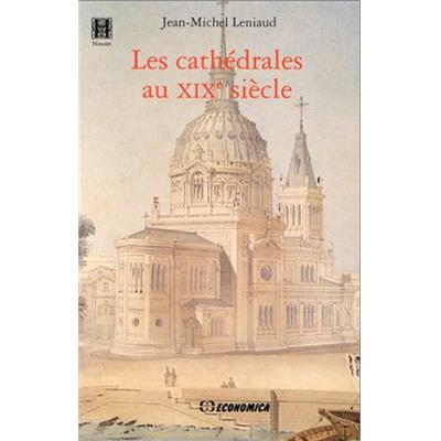 Les cathédrales au XIXe siècle