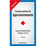 Comment optimiser les approvisionnements, 5e dition