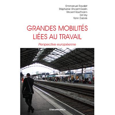 Grandes mobilités liées au travail