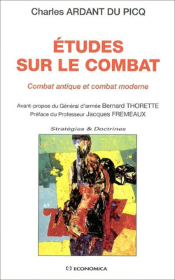 Etudes sur le combat : combat antique et combat moderne