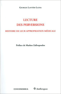 Lecture des perversions - Histoire de leur appropriation médicale