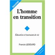 L'homme en transition - Education et tournants de vie