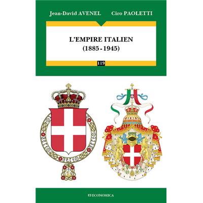 L'empire italien (1885-1945)