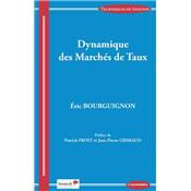 Dynamique des marchs de taux