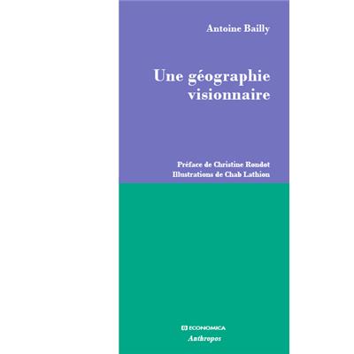 Une géographie visionnaire